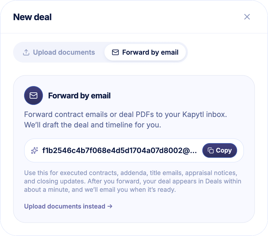 Start a deal by forwarding contract emails to your Kapytl inbox