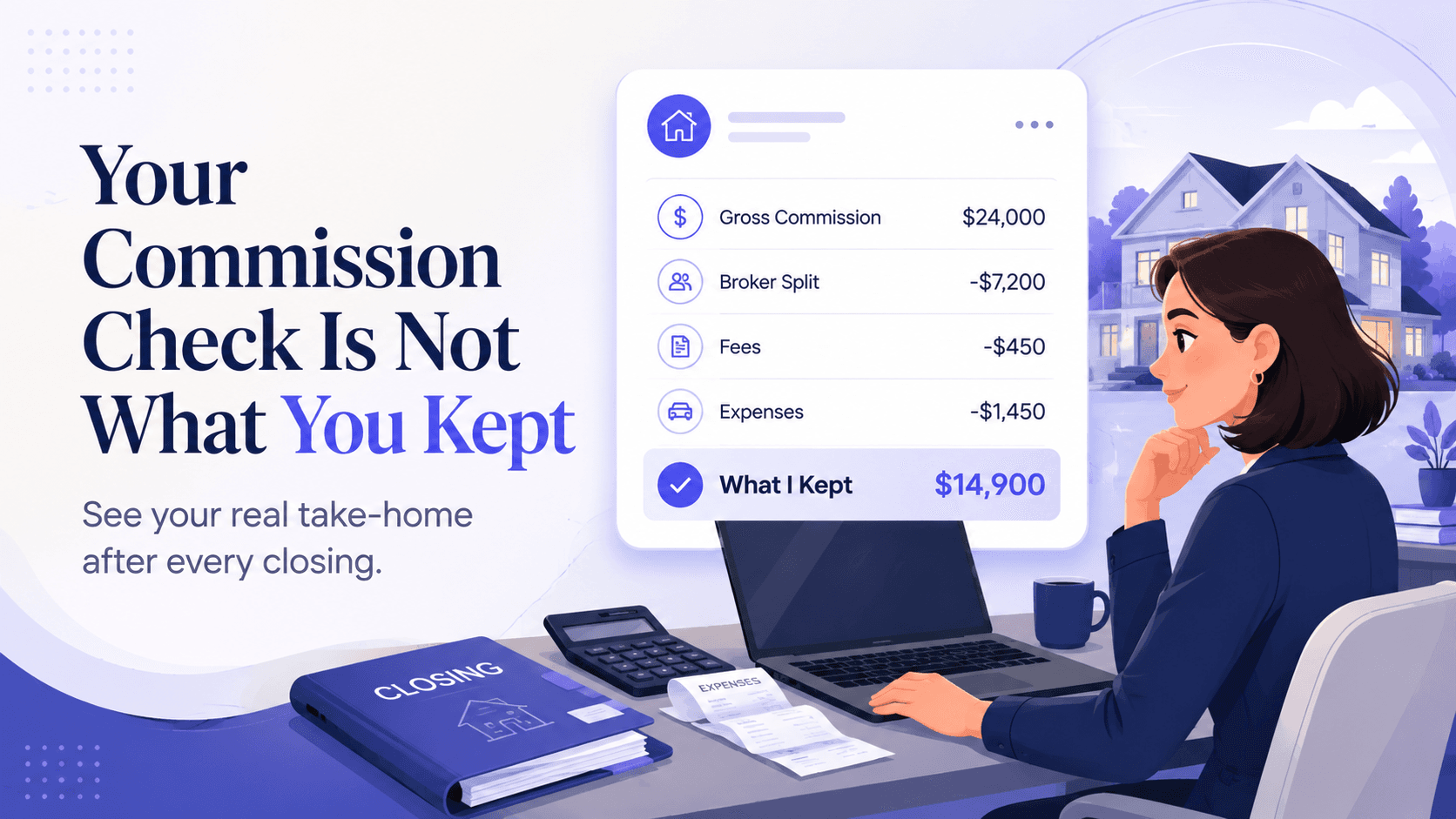 Your Commission Check Is Not What You Kept