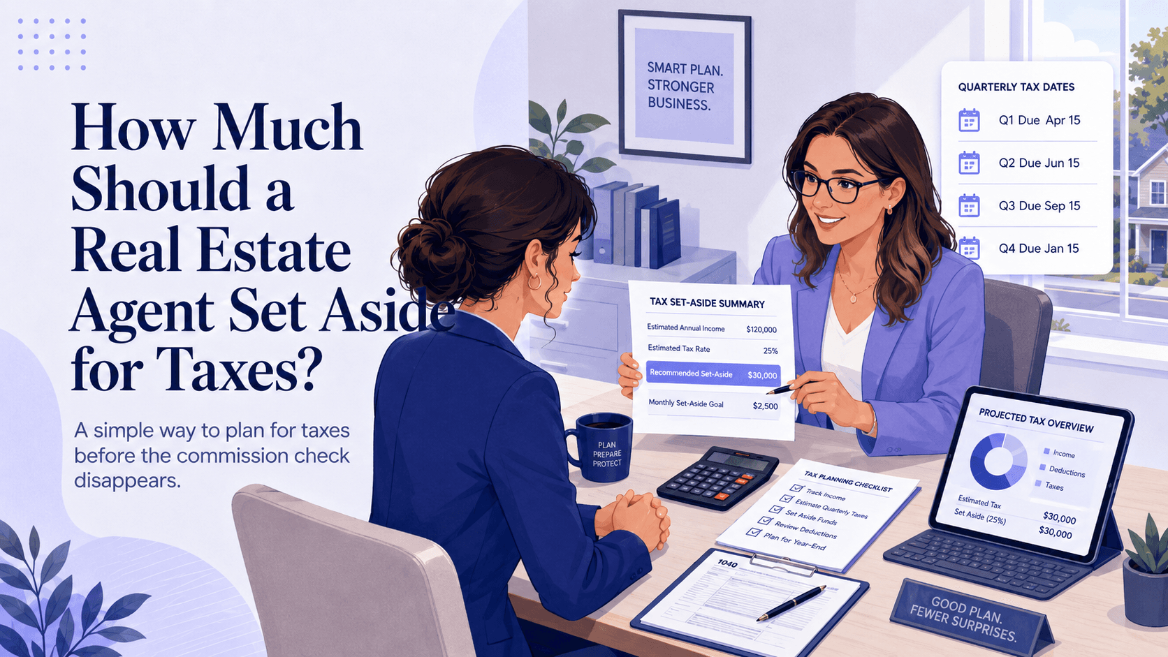 How Much Should a Real Estate Agent Set Aside for Taxes?